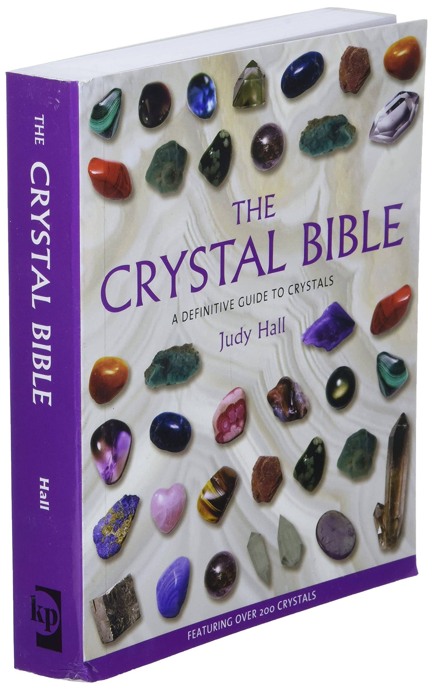 Crystal Bible: A Definitive Guide to Crystals