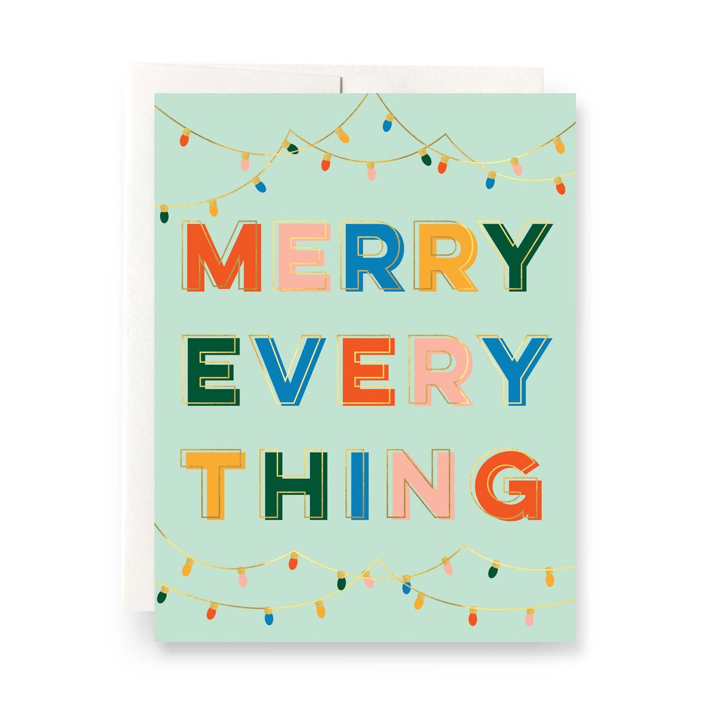 Merry Everything Greeting Card